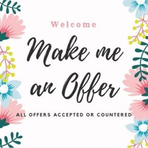 All offers welcomed!